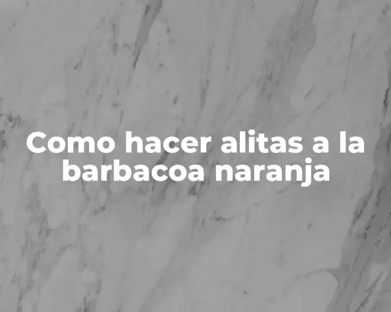 Como hacer alitas a la barbacoa naranja