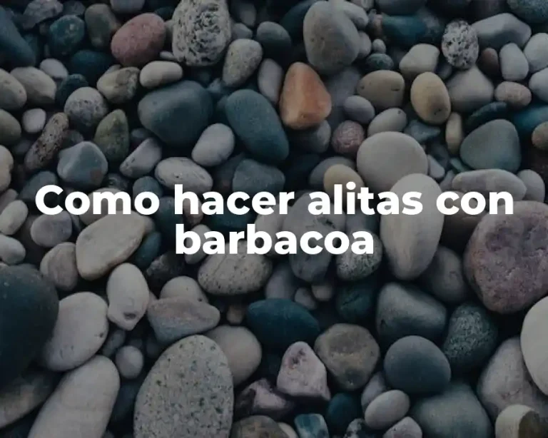 Como hacer alitas con barbacoa
