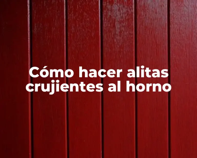 Cómo hacer alitas crujientes al horno