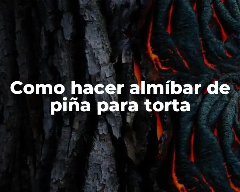 Como hacer almíbar de piña para torta