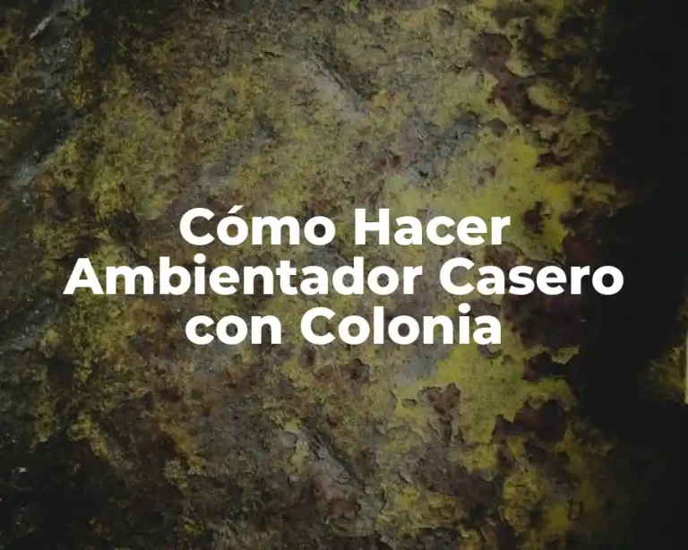 Cómo Hacer Ambientador Casero con Colonia