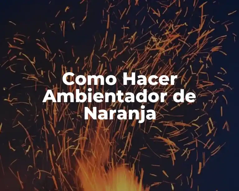 Como Hacer Ambientador de Naranja