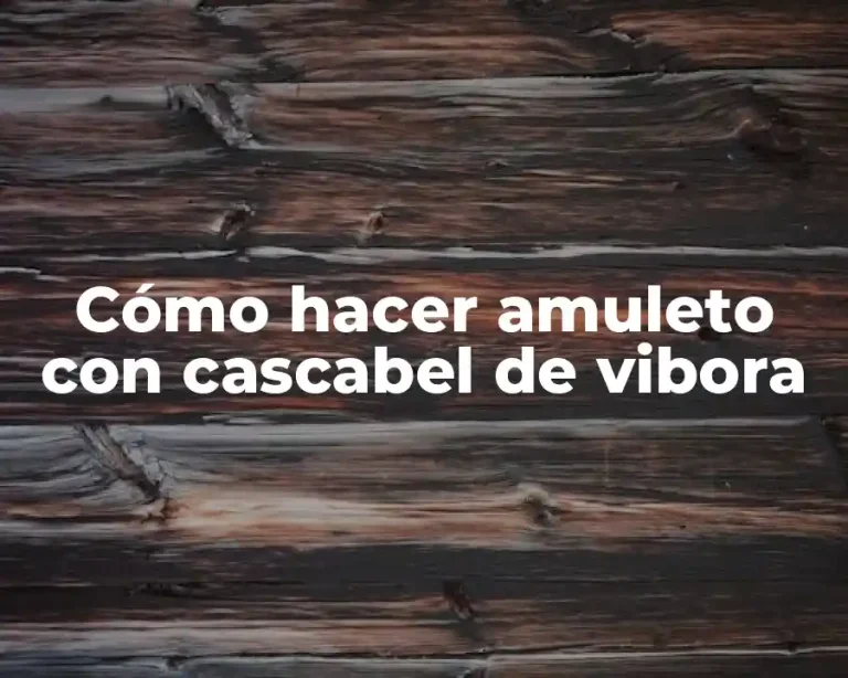 Cómo hacer amuleto con cascabel de vibora