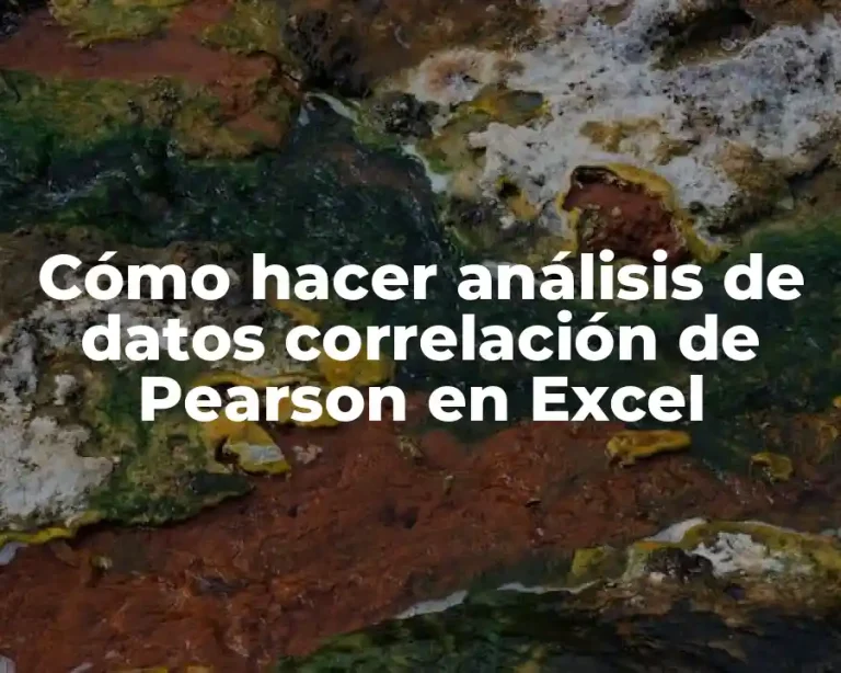 Cómo hacer análisis de datos correlación de Pearson en Excel