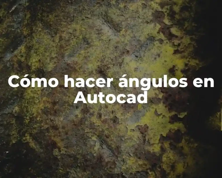 Cómo hacer ángulos en Autocad