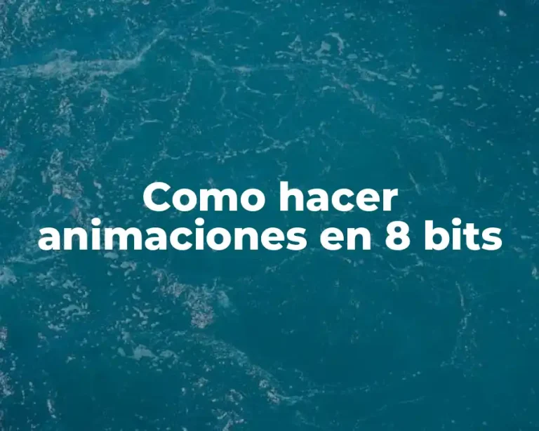 Como hacer animaciones en 8 bits