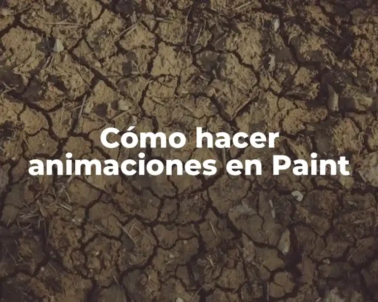 Cómo hacer animaciones en Paint