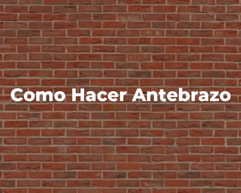 Como Hacer Antebrazo