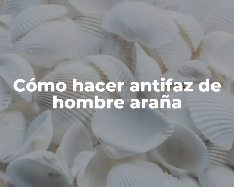 Cómo hacer antifaz de hombre araña