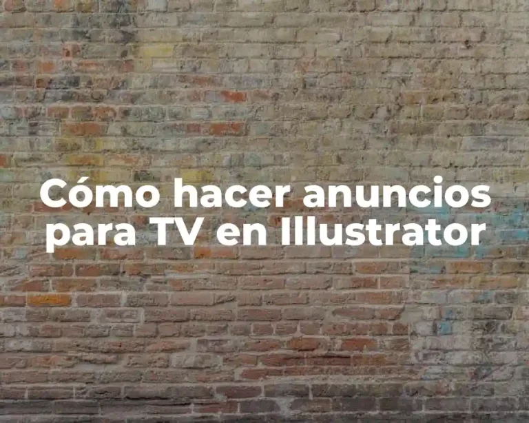 Cómo hacer anuncios para TV en Illustrator