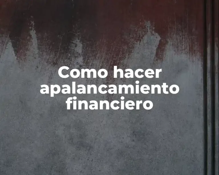 Como hacer apalancamiento financiero