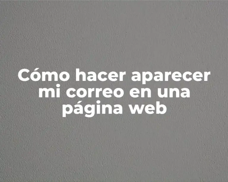 Cómo hacer aparecer mi correo en una página web