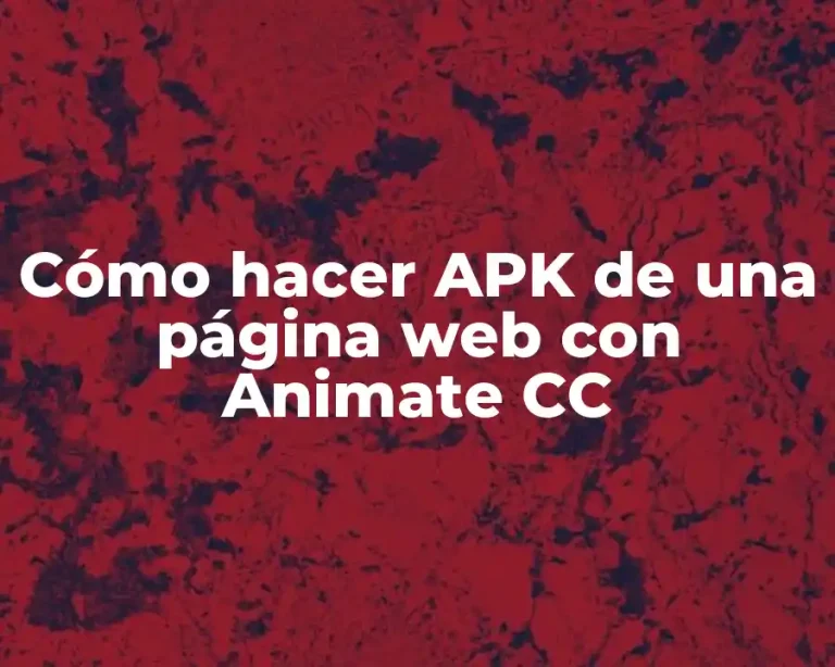 Cómo hacer APK de una página web con Animate CC