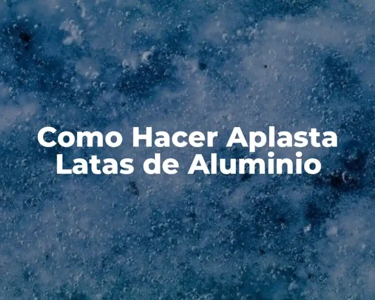 Como Hacer Aplasta Latas de Aluminio