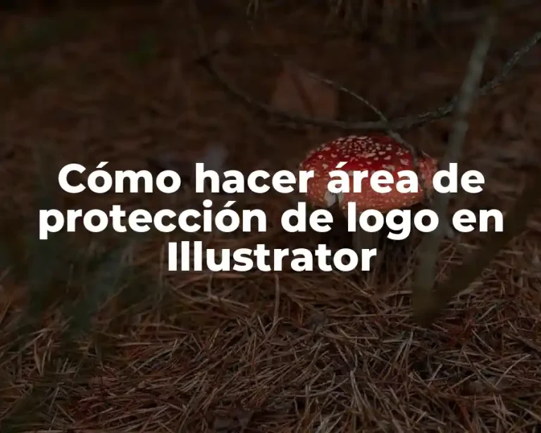 Cómo hacer área de protección de logo en Illustrator