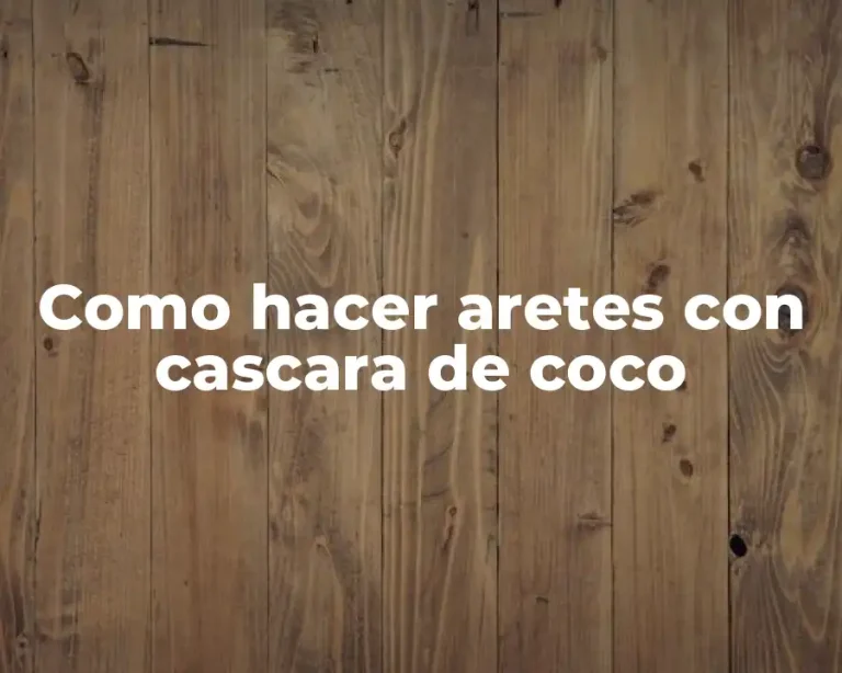 Como hacer aretes con cascara de coco