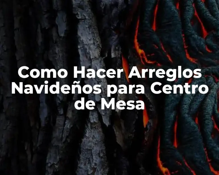 Como Hacer Arreglos Navideños para Centro de Mesa