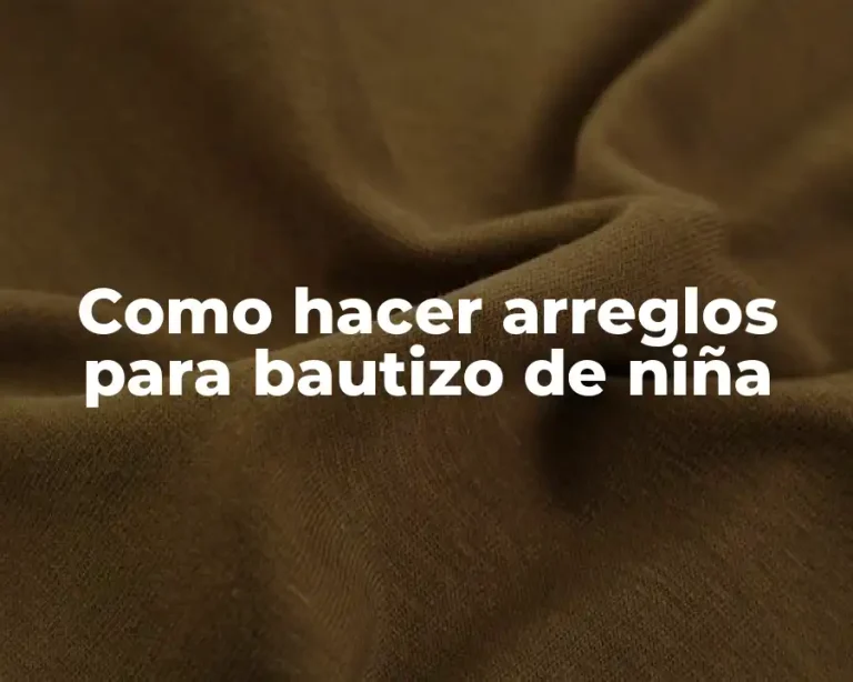 Como hacer arreglos para bautizo de niña