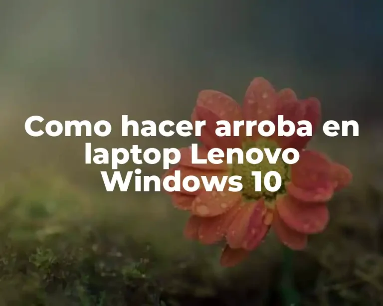 Como hacer arroba en laptop Lenovo Windows 10