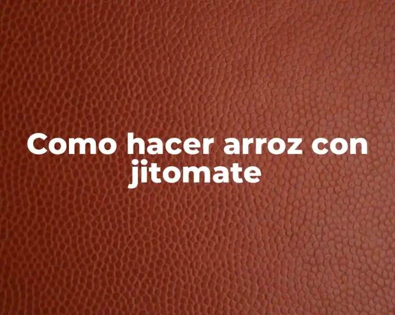 Como hacer arroz con jitomate