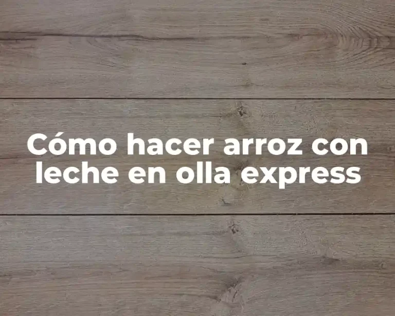 Cómo hacer arroz con leche en olla express