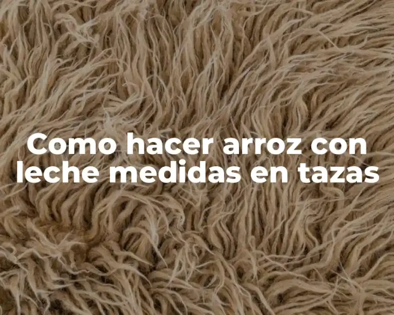 Como hacer arroz con leche medidas en tazas