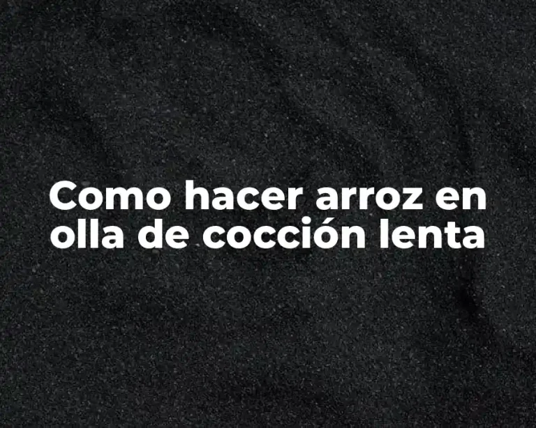 Como hacer arroz en olla de cocción lenta