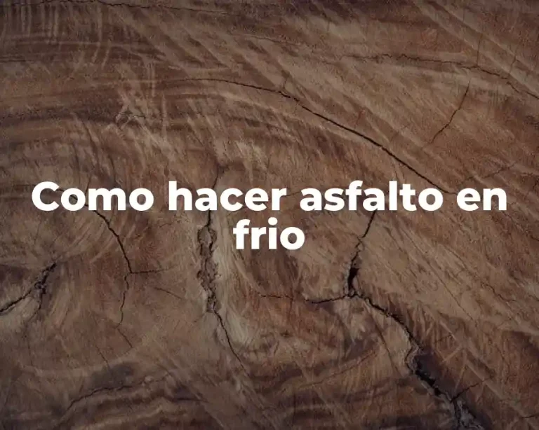Como hacer asfalto en frio
