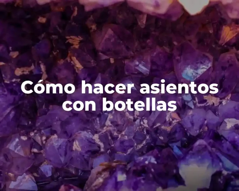 Cómo hacer asientos con botellas