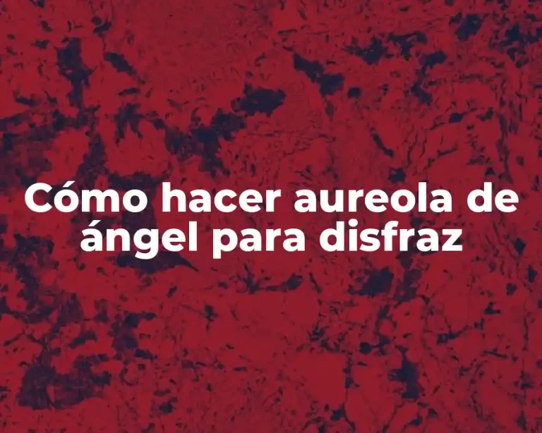 Cómo hacer aureola de ángel para disfraz