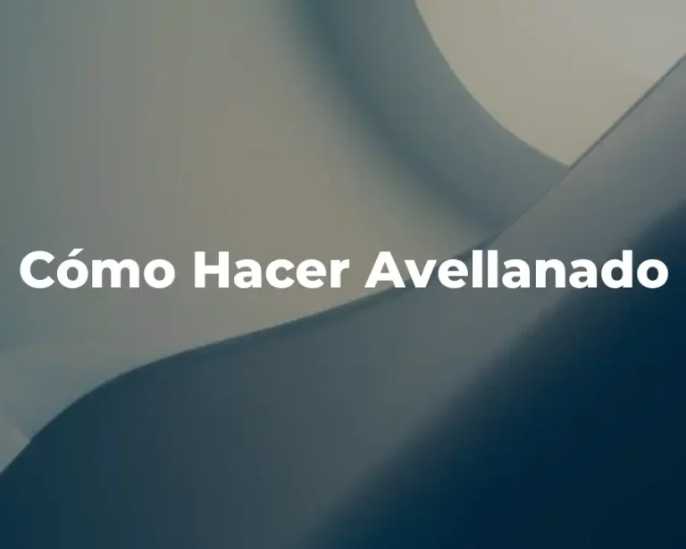 Cómo Hacer Avellanado