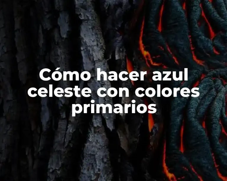 Cómo hacer azul celeste con colores primarios