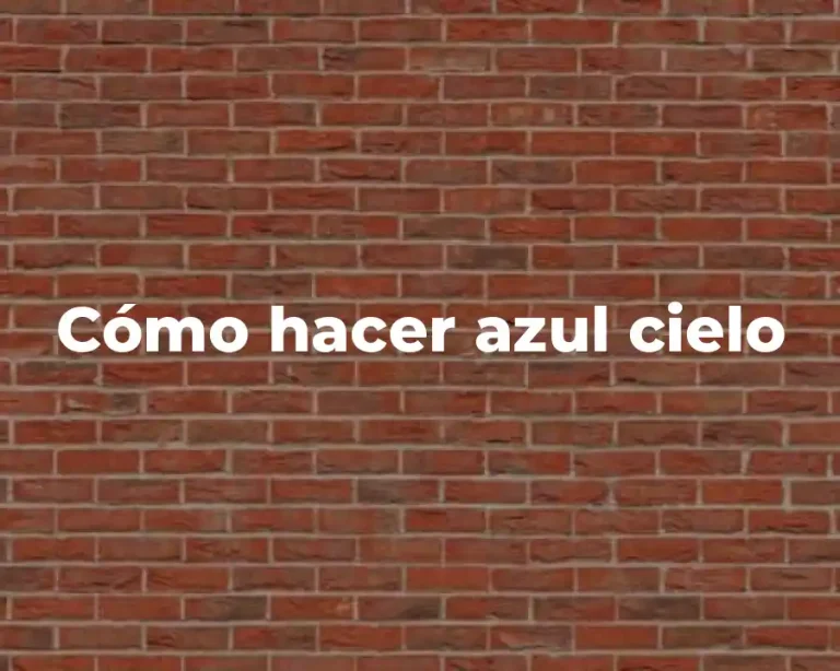 Cómo hacer azul cielo