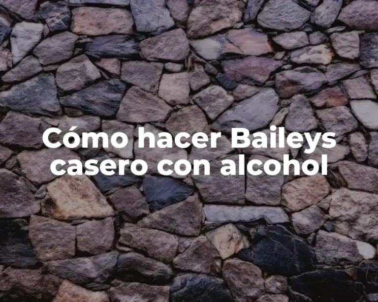 Cómo hacer Baileys casero con alcohol