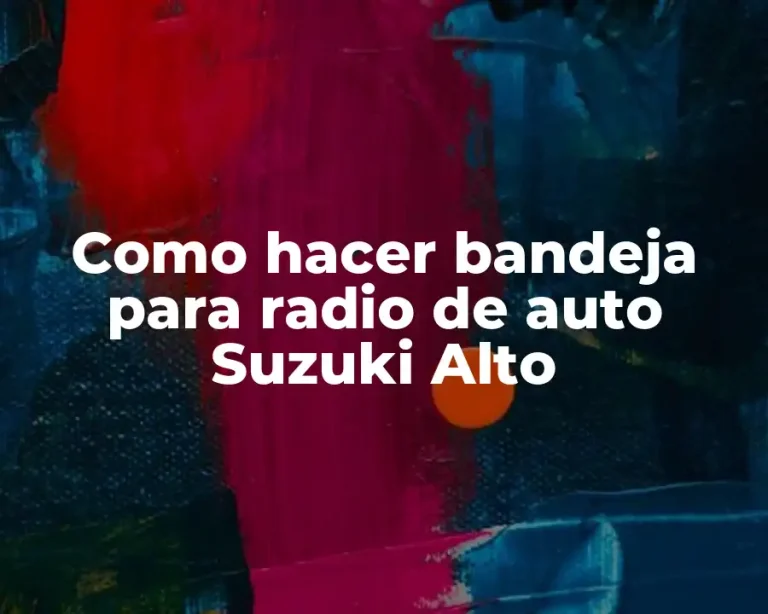 Como hacer bandeja para radio de auto Suzuki Alto