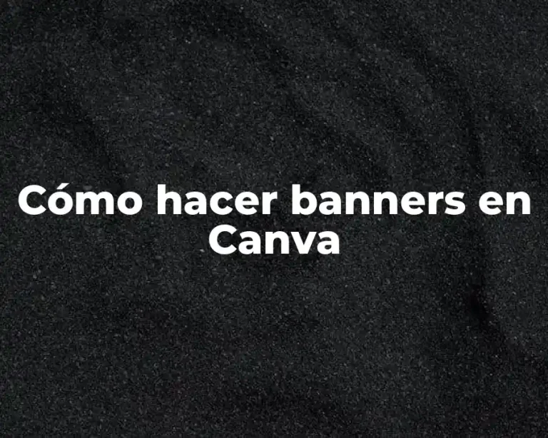 Cómo hacer banners en Canva