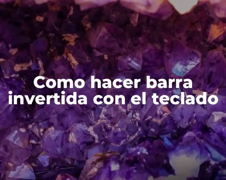 Como hacer barra invertida con el teclado