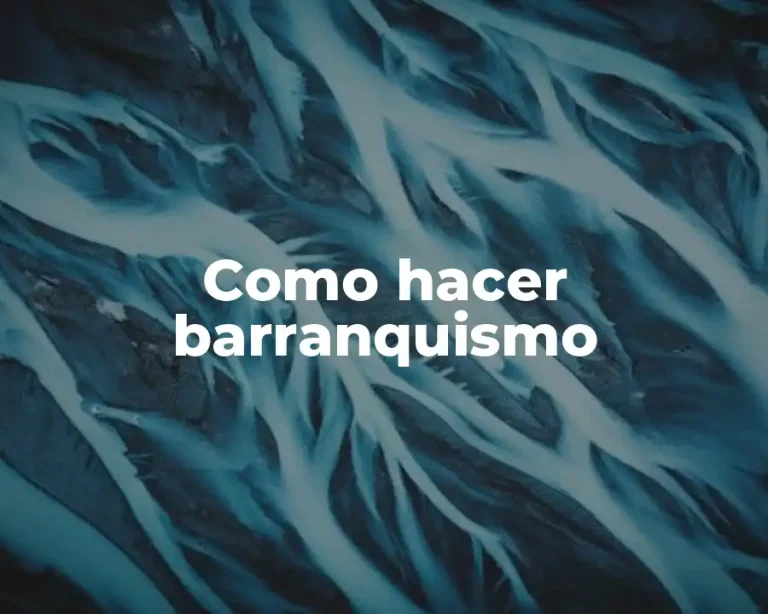 Como hacer barranquismo