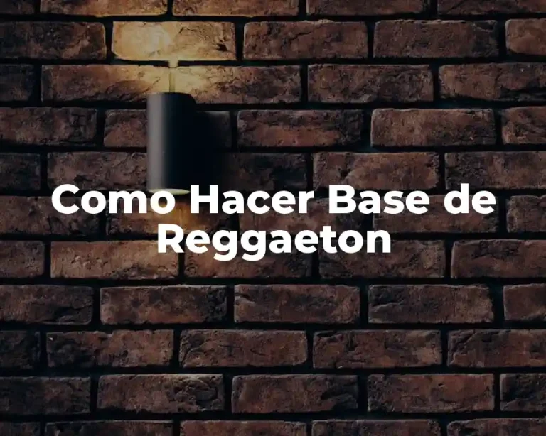 Como Hacer Base de Reggaeton