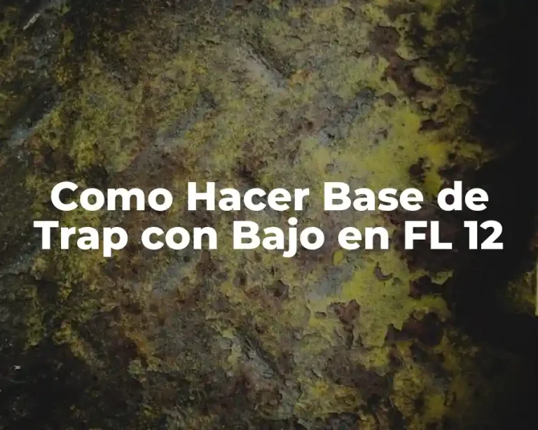 Como Hacer Base de Trap con Bajo en FL 12