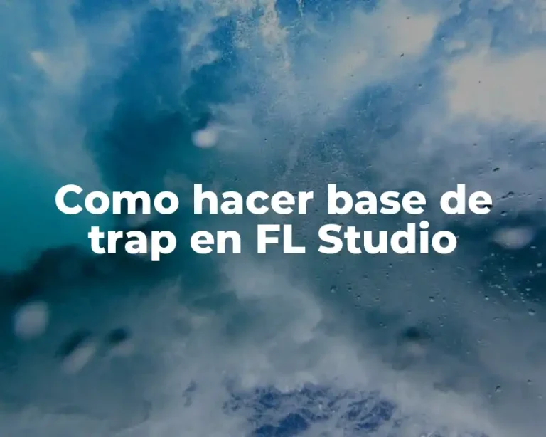 Como hacer base de trap en FL Studio