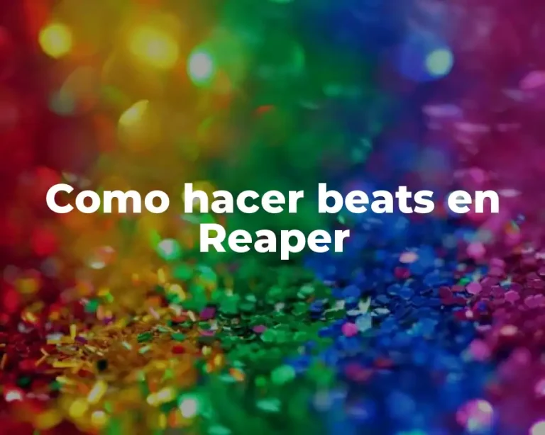 Como hacer beats en Reaper
