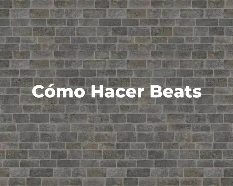 Cómo Hacer Beats