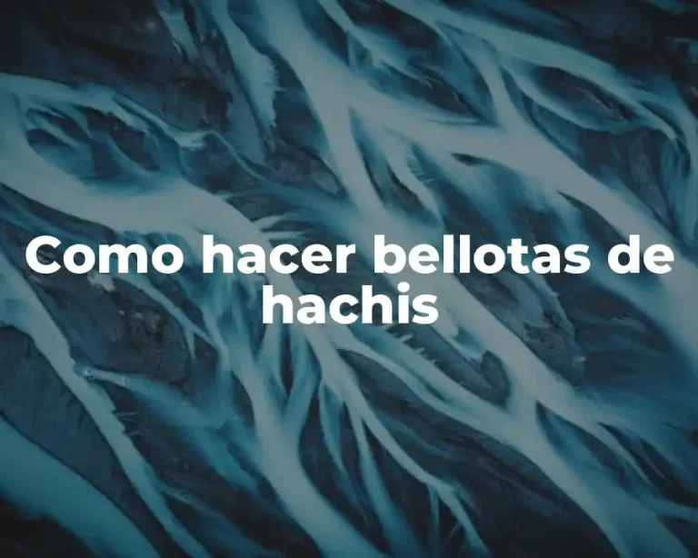 Como hacer bellotas de hachis