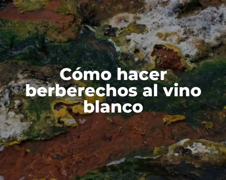 Cómo hacer berberechos al vino blanco