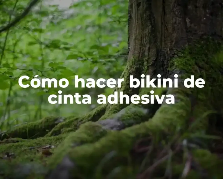 Cómo hacer bikini de cinta adhesiva
