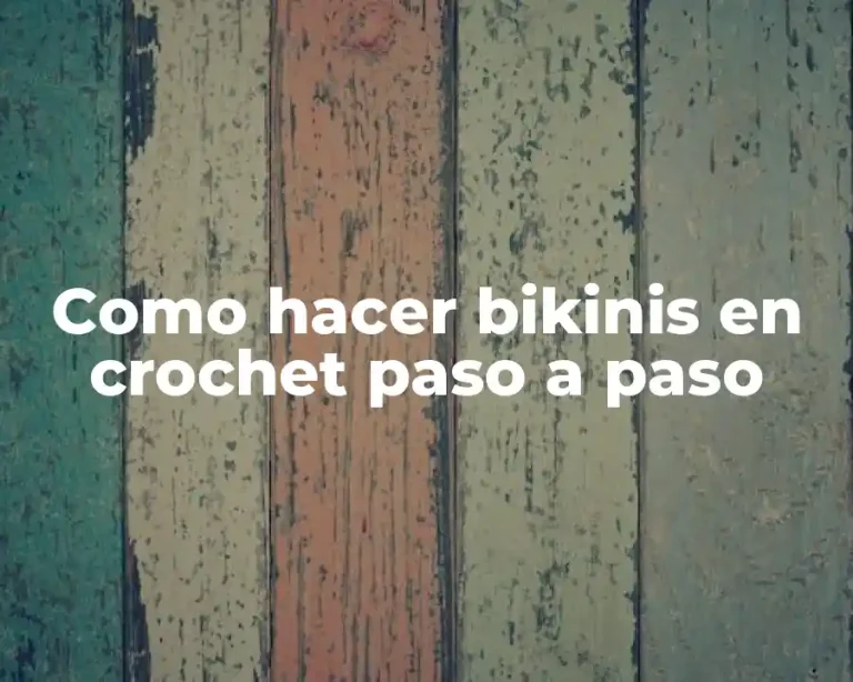 Como hacer bikinis en crochet paso a paso