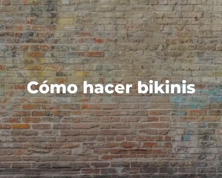 Cómo hacer bikinis