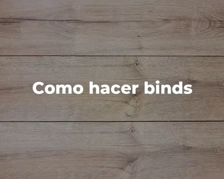 Como hacer binds
