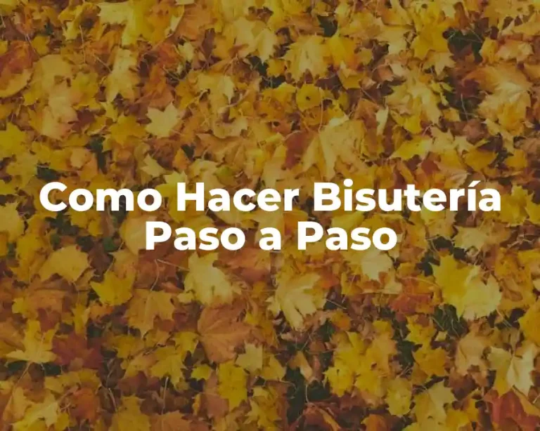 Como Hacer Bisutería Paso a Paso